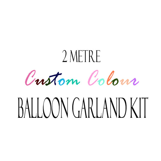 2Mtr DIY Balloon Garland Kit - Custom Colours