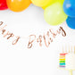 Happy Birthday Bunting - Rose Gold